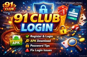 91 Club Login Guide 🔐 | Register & APK Login