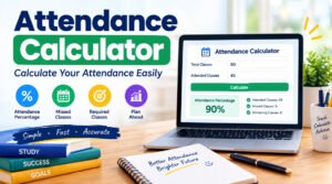 Attendance Calculator: How to Calculate Attendance Easily